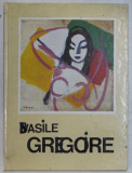 VASILE GRIGORE , EXPOZITIE RETROSPECTIVA DE PICTURA SI DESEN , SALA DALLES , BUCURESTI , 1985
