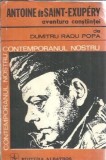 Antoine de Saint-Exupery, aventura constiintei - Dumitru Radu Popa