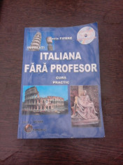 Italiana fara profesor, curs practic - Lucia Fifere (nu contine CD) foto