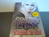 Sandra Brown - Singuri in doi - ed Miron