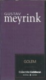 Golem - Gustav Meyrink | Editura Univers | Colectie Cotidianul | Literatura Clasica | Stare Buna | Roman | 2007
