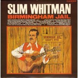 Vinil LP Slim Whitman &ndash; Birmingham Jail And Other Country Favourites (VG+)