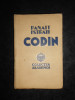 Panait Istrati - Codin (1935, prima editie, prefata de Ion Minulescu)