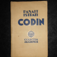 Panait Istrati - Codin (1935, prima editie, prefata de Ion Minulescu)