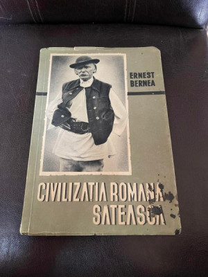 Ernest Bernea - Civilizatia romana sateasca. Ipoteze si precizari (1944) foto