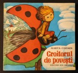 Rara 1980 CROITORUL de POVESTI &ndash; Marta Cozmin; ilustratii de Gyorgy Mihail 180 pagini 24 de povesti carte pt copii povestiri basme Editura Ion Creanga