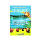Matematica. Exercitii si probleme, clasa a 11-a - Adalbert Gheorghe Schneider