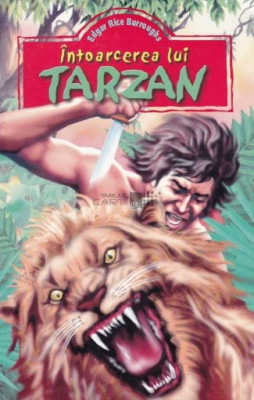Edgar Rice Burroughs - Intoarcerea lui Tarzan foto
