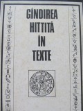 Gandirea hitita in texte - Constantin Daniel