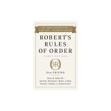Robert's Rules of Order Newly Revised, 12th Edition