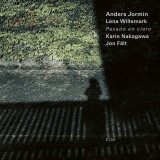 Pasado En Claro | Anders Jormin, Lena Willemark, Karin Nakagawa, Jazz, ECM Records
