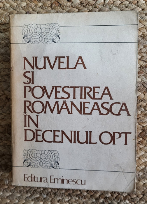 Nuvela si povestirea romaneasca in deceniul opt