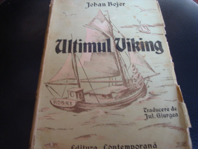 Johan Bojer - Ultimul viking - interbelica foto