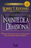 Robert T. Kiyosaki - Inainte de a demisiona