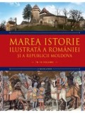 Marea istorie ilustrata a Romaniei si a Republicii Moldova. Volumul 2/Ioan-Aurel Pop, Ioan Bolovan, Litera