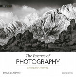 The Essence of Photography | Bruce Barnbaum