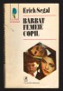 C9901 - BARBAT, FEMEIE, COPIL - ERICH SEGAL
