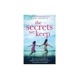 The Secrets We Keep: A Gripping Emotional Page Turner