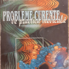 Probleme curente de practica medicala