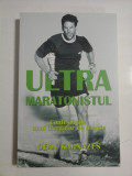 ULTRAMARATONISTUL - DEAN KARNAZES