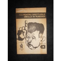 Victor Frunza - Pentru drepturile omului in Romania