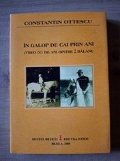 In galop de cai prin ani- Constantin Ottescu