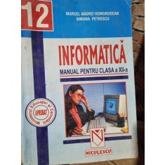 Informatica manual pentru clasa a XII-a - Marcel Andrei Homorodean si Simona Petrescu