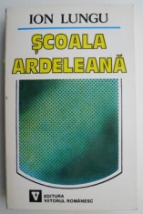 Scoala ardeleana &ndash; Ion Lungu