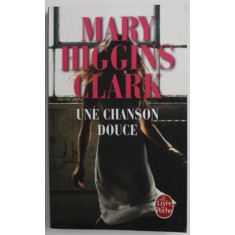 UNE CHANSON DOUCE par MARY HIGGINS CLARK , 2013