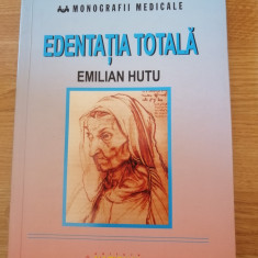 Edentatia totala - Emilian Hutu, Editura: National, 2005