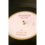 Az elsz&uacute;rt idő nyom&aacute;ban - Jennifer Egan