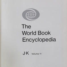 THE WORLD BOOK ENCYCLOPEDIA , VOLUMUL 11 - J- K , 1978