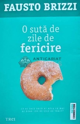 O suta de zile de fericire - 2015 - Fausto Brizzi (AH170) foto