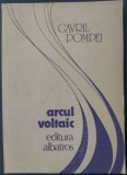 Cumpara ieftin GAVRIL POMPEI - ARCUL VOLTAIC (VERSURI, volum de debut - 1986)