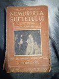 William Crookes - Nemurirea sufletului 1942 - EDIȚIE PRINCEPS ROM&Acirc;NIA