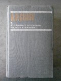 A. P. CEHOV - UN ROMAN CU UN CONTRABAS, FERICIREA SI ALTE POVESTIRI vol.3, A.P. Cehov