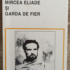 Mircea Eliade si Garda de Fier - Claudio Mutti