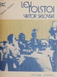 Lev Tolstoi - Viktor Sklovski Carte Beletristica Anticariat Stare Buna