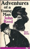 Adventures of a young man - John Reed