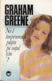 Graham Greene - Ni-l &icirc;mprumuți puțin pe soțul tău ?