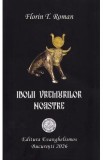 Cartea Idolii Vremurilor Noastre de Florin T. Roman - Invataturi Religioase