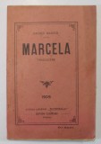 MARCELA , NUVELA , 1909 de SACHER MASOCH , TRADUSA DE R. STERN