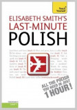 Teach Yourself Last-minute Polish | Elisabeth Smith, Hodder &amp; Stoughton Ltd