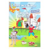 Eroi de poveste - Carte de colorat cu abtibilduri