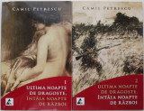 Ultima noapte de dragoste, intaia noapte de razboi (2 volume) - Camil Petrescu