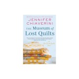 The Museum of Lost Quilts: An ELM Creek Quilts Novel