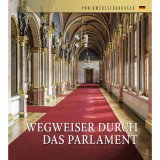 Orsz&aacute;gh&aacute;zi kalauz (n&eacute;met nyelven) - Wegwiser durch das Parlament