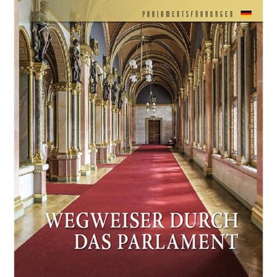 Orsz&amp;aacute;gh&amp;aacute;zi kalauz (n&amp;eacute;met nyelven) - Wegwiser durch das Parlament foto