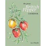 The Great British Pepper Cookbook - Liz O&#039;Keefe