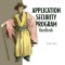 Application Security Program Handbook: A Guide for Software Engineers and Team Leaders